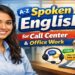 Spoken English for Call Center & Office Work