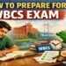 The Ultimate Roadmap: How to Prepare for the WBCS Exam